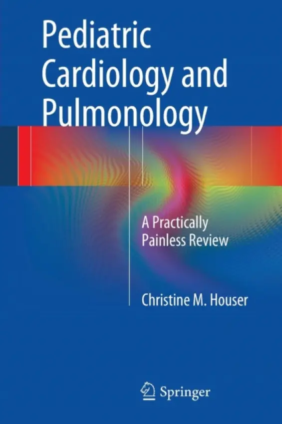 Pediatric Cardiology and Pulmonology - Houser, Christine M.