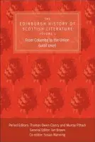 Edinburgh History of Scottish Literature: From Columba to the Union (until 1707)