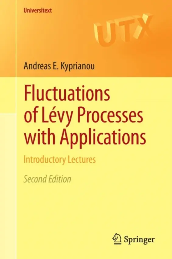 Fluctuations of Levy Processes with Applications - Kyprianou, Andreas E.