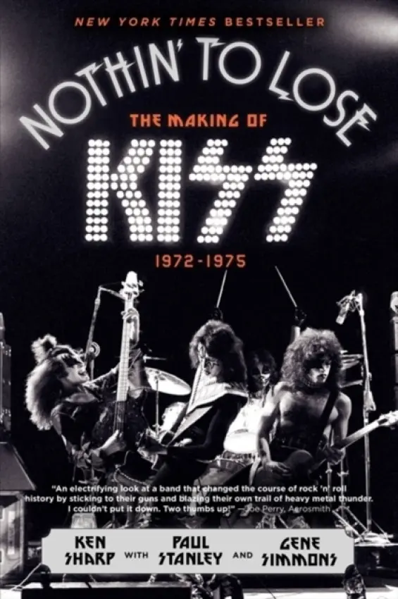 Nothin'' to Lose - Paul Stanley, Ken Sharp, Mr. Gene Simmons