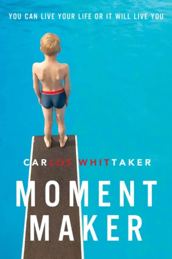Moment Maker - Whittaker, Carlos