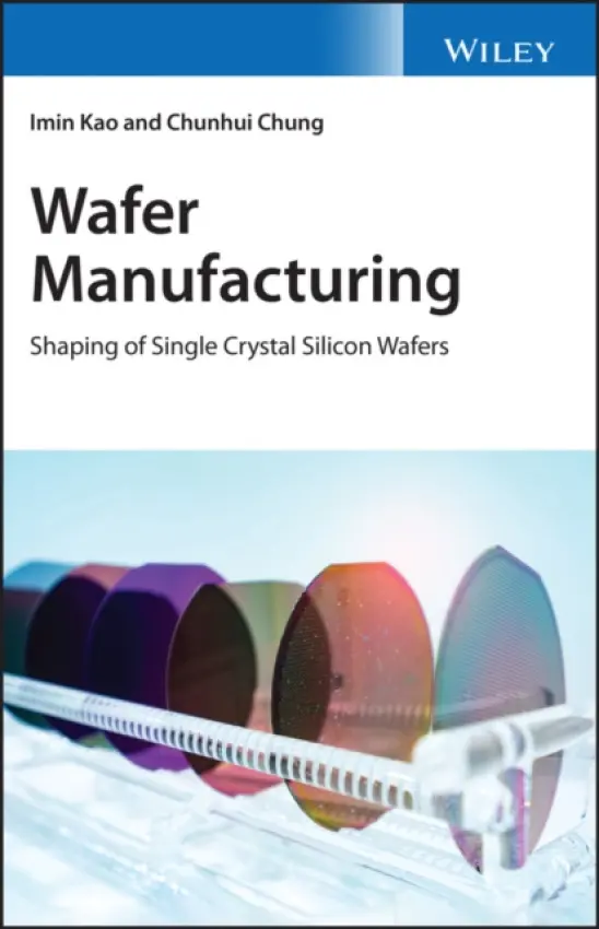 Wafer Manufacturing - Kao, Imin a Chung, Chunhui