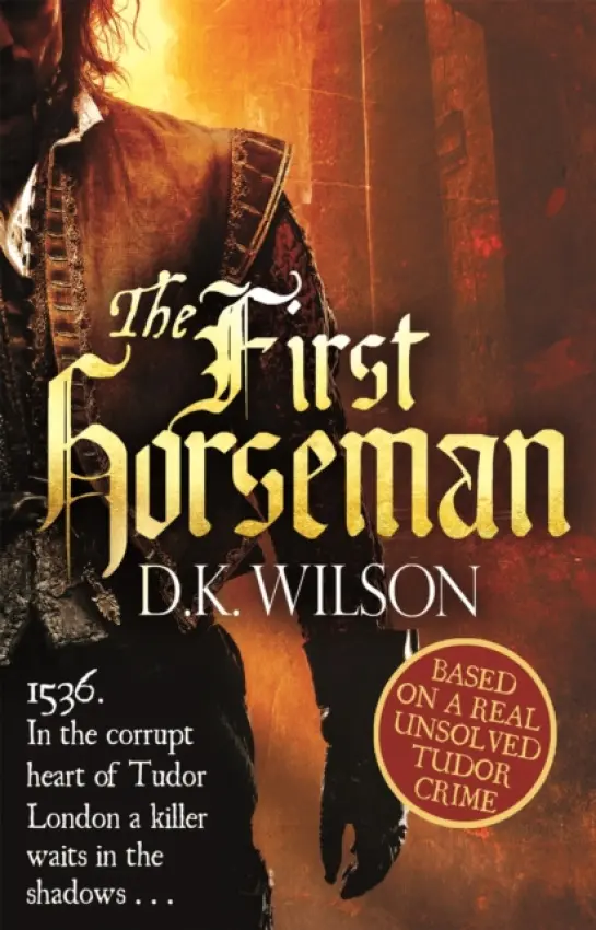 First Horseman - Wilson, D. K.