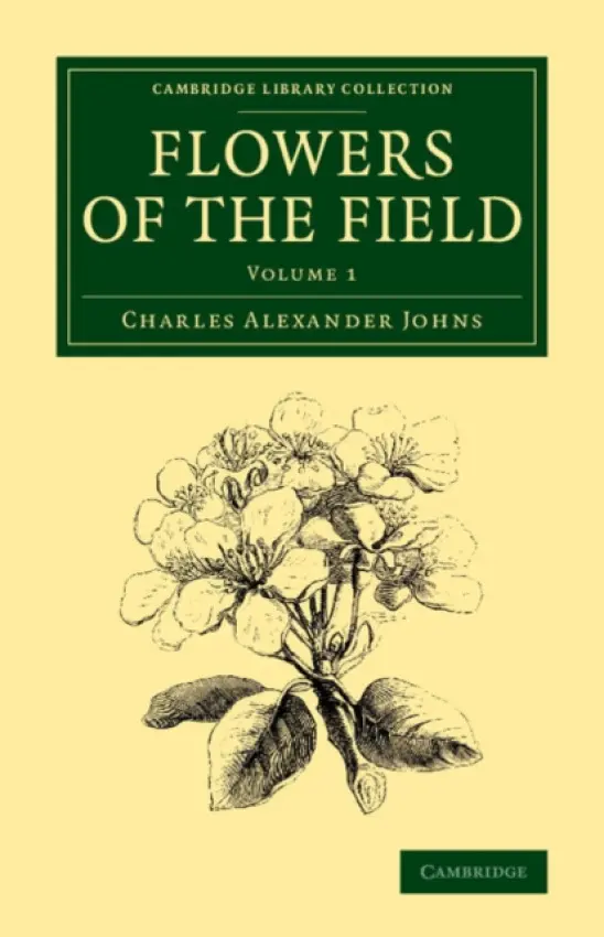 Flowers of the Field - Johns, Charles Alexander