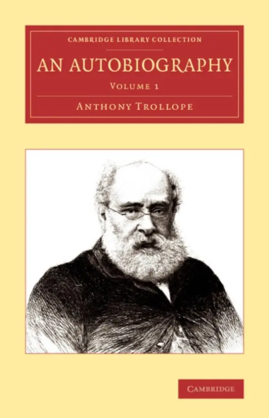Autobiography - Trollope, Anthony