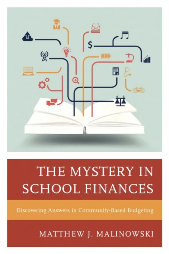 Mystery in School Finances - Malinowski, Matthew