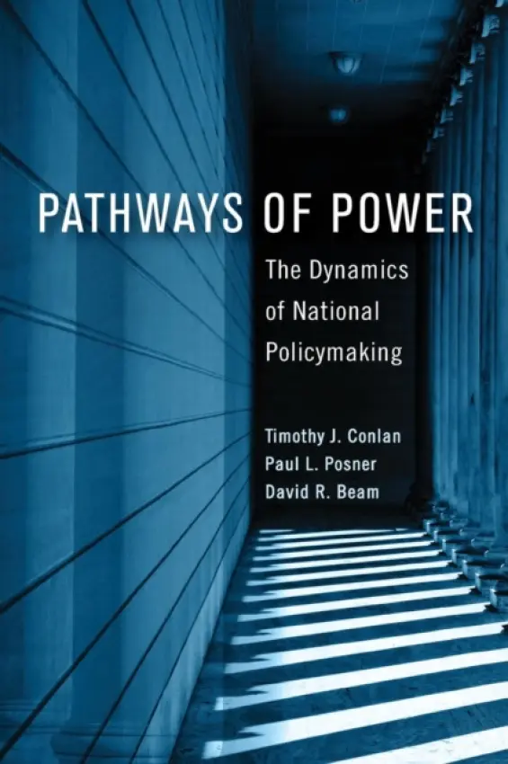 Pathways of Power - Conlan, Timothy J. a Posner, Paul L. a Beam, David R.