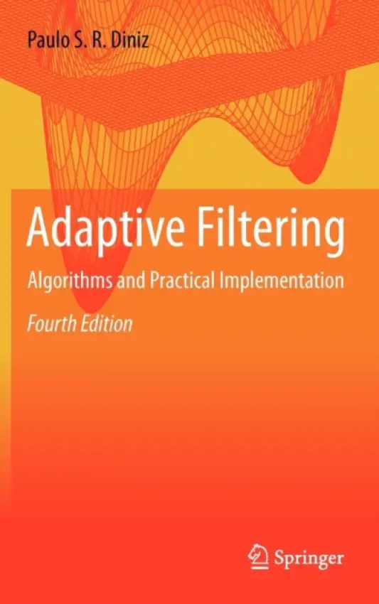 Adaptive Filtering - Diniz, Paulo S. R.