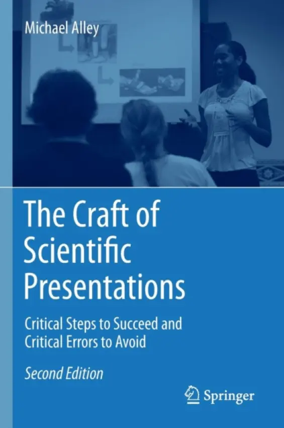 Craft of Scientific Presentations - Alley, Michael