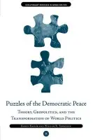 Puzzles of the Democratic Peace - Rasler, K. a Thompson, W.