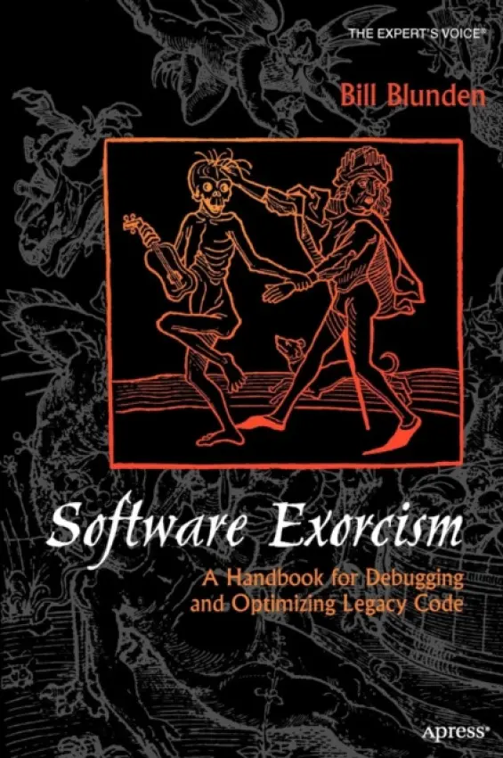 Software Exorcism - Blunden, Bill