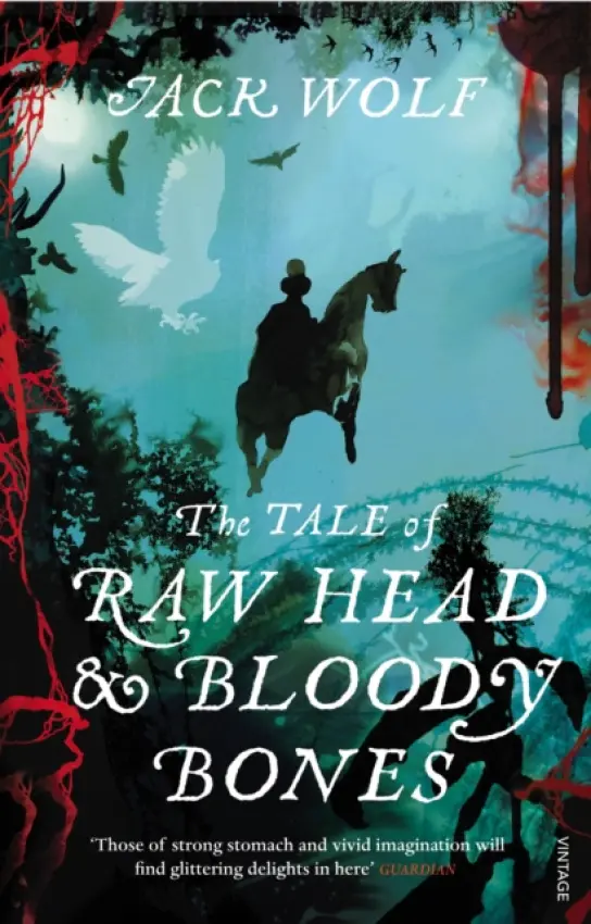 Tale of Raw Head and Bloody Bones - Wolf, Jack