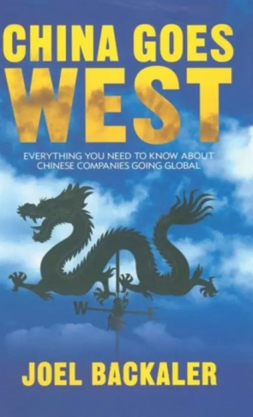 China Goes West - Backaler, Joel