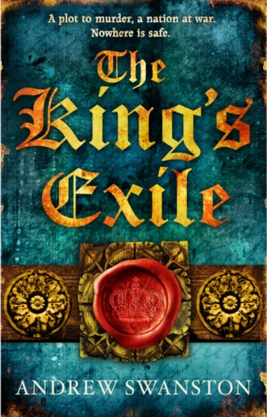 King's Exile - Swanston, Andrew