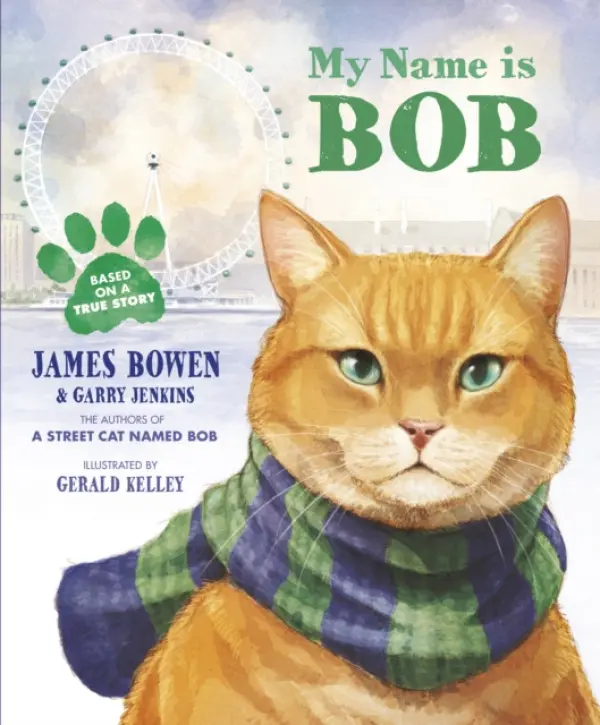 My Name is Bob - James Bowen