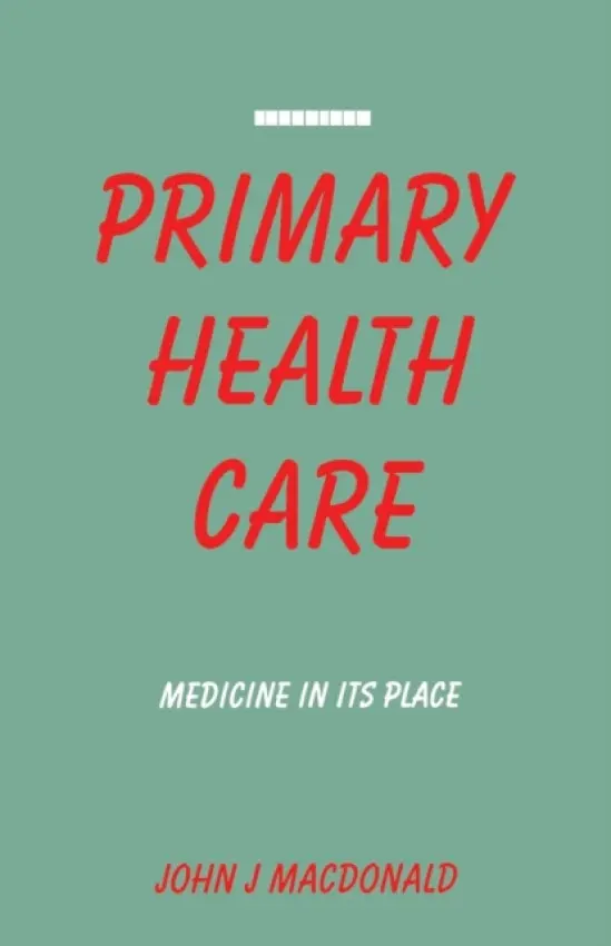 Primary Health Care - Macdonald, John J