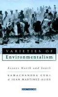 Varieties of Environmentalism - Guha, Ramachandra a Martinez Alier, Joan (Universitat Autonoma de Barcelona, Spain)