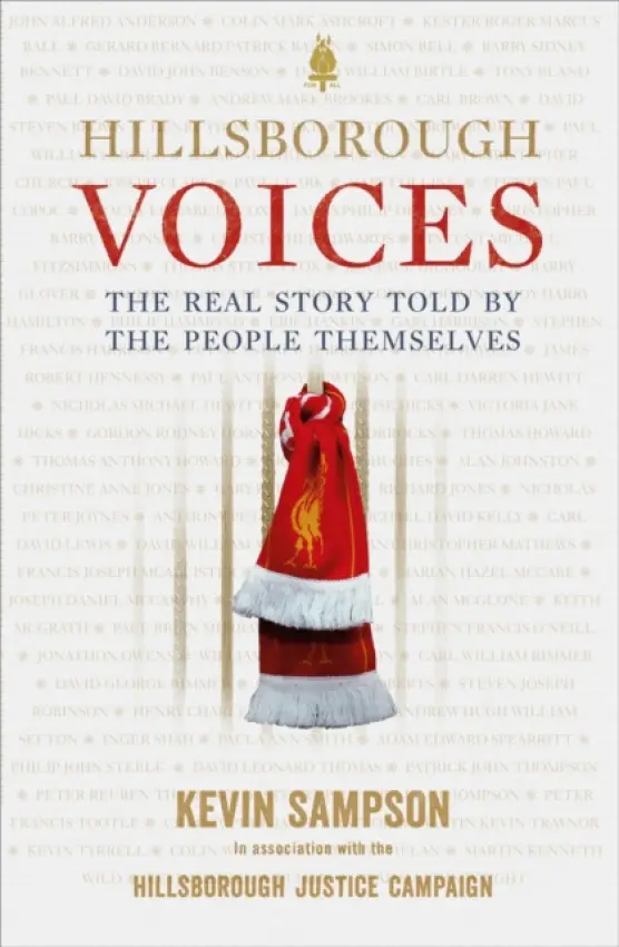 Hillsborough Voices - Sampson, Kevin a Hillsborough Justice Campaign