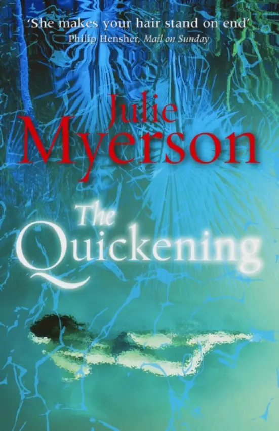 Quickening - Myerson, Julie