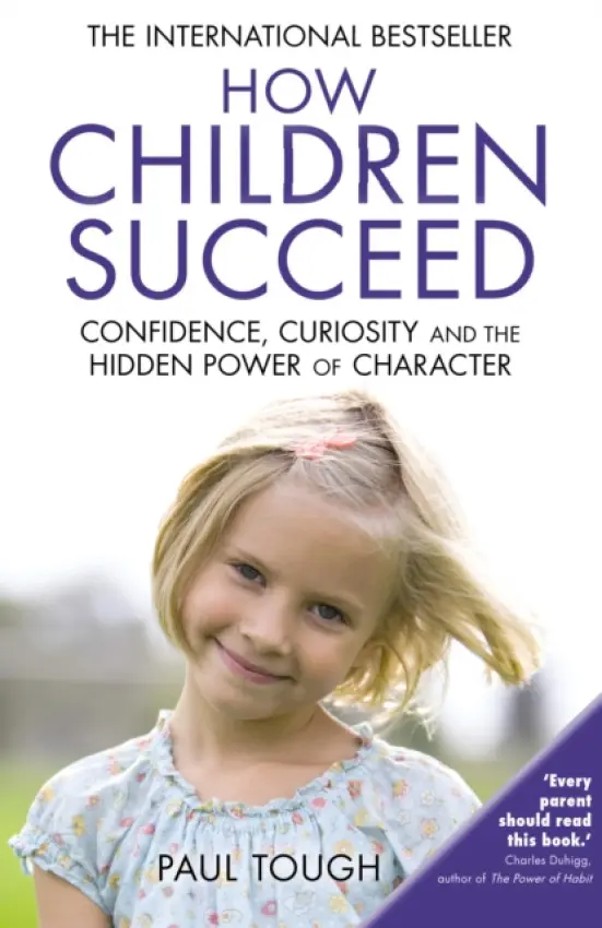 How Children Succeed - Tough, Paul