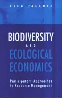 Biodiversity and Ecological Economics - Tacconi, Luca