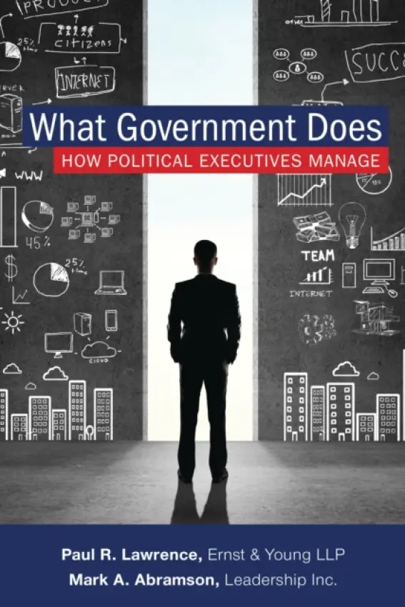 What Government Does - Abramson, Mark A. a Lawrence, Paul