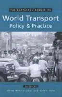 Earthscan Reader on World Transport Policy and Practice