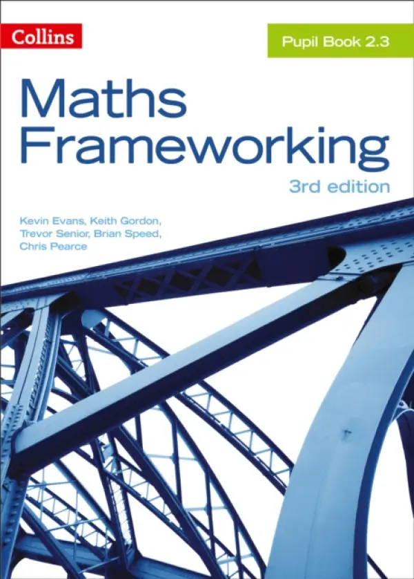KS3 Maths Pupil Book 2.3 - Evans, Kevin a Gordon, Keith a Senior, Trevor a Speed, Brian a Pearce, Chris