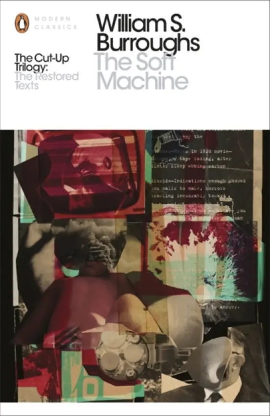 Soft Machine - Burroughs, William S.