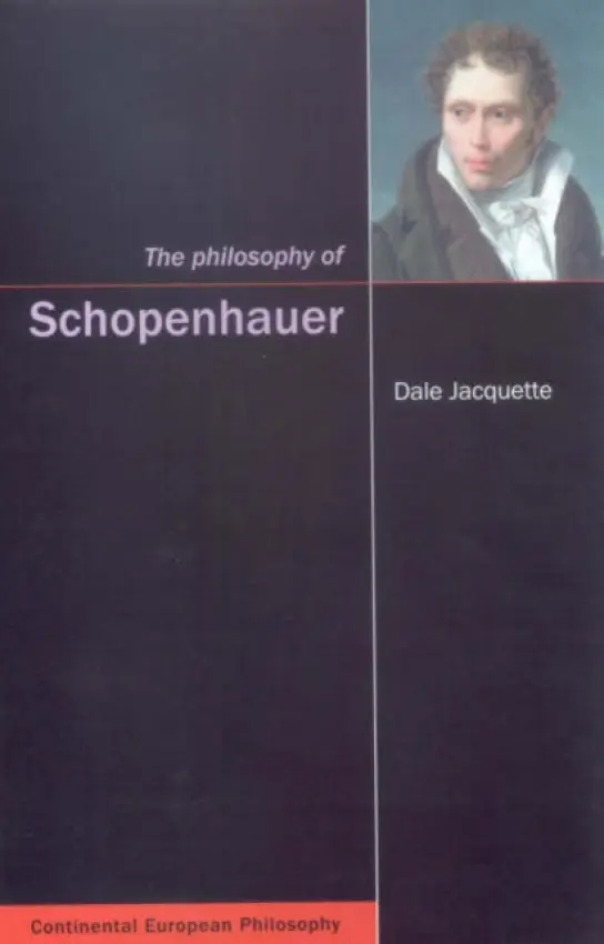 Philosophy of Schopenhauer - Jacquette, Dale