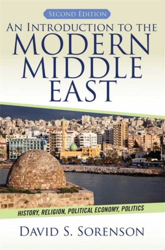 Introduction to the Modern Middle East - Sorenson, David S.