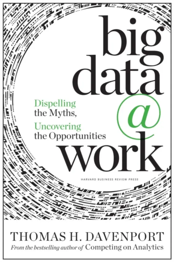 Big Data at Work - Davenport, Thomas H.