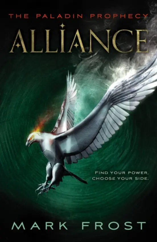Paladin Prophecy: Alliance - Frost, Mark