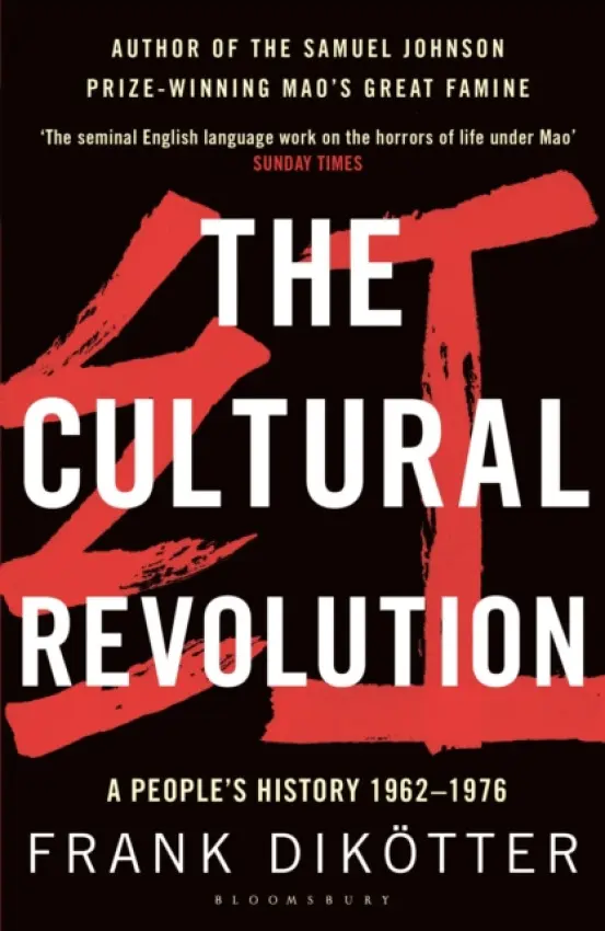 Cultural Revolution - Dikotter, Frank