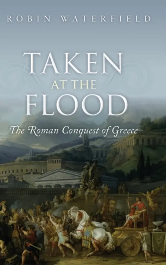 Taken at the Flood - Waterfield, Robin (Writer and translator)