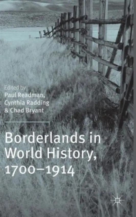 Borderlands in World History, 1700-1914
