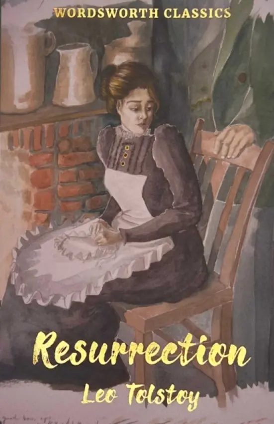 Resurrection - Tolstoy, Leo