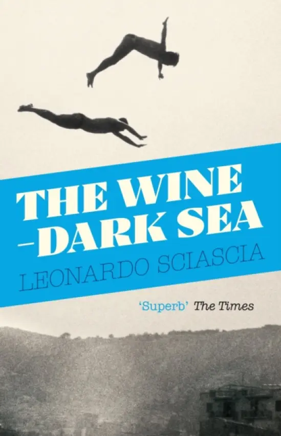 The Wine-Dark Sea - Leonardo Sciascia