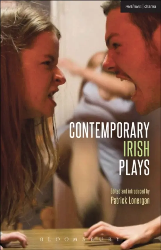 Contemporary Irish Plays - West, Michael a Kinevane, Pat (Playwright/Actor, Ireland) a Dormer, Richard a Jenkinson, Rosemary a Riain, Ailis Ni a Lowe, Louise