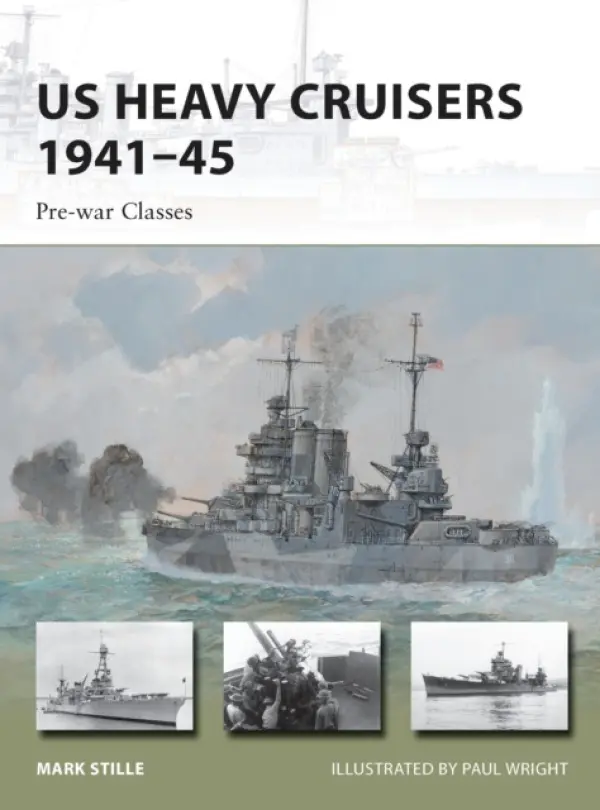US Heavy Cruisers 1941-45 - Stille, Mark (Author)