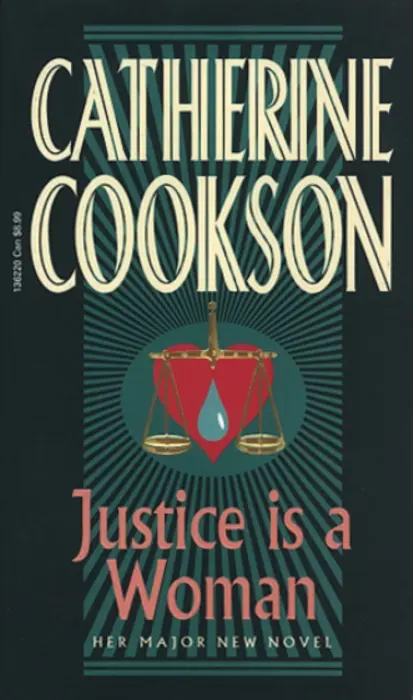Justice Is A Woman - Cookson, Catherine