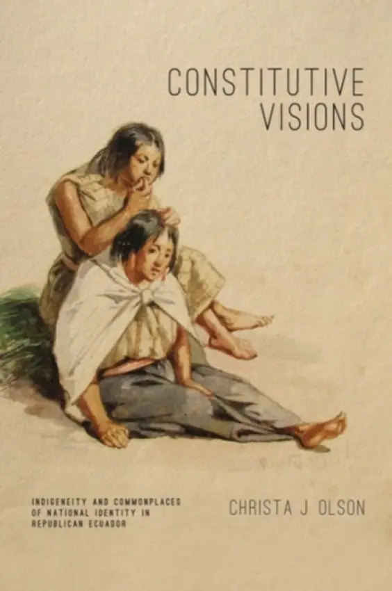 Constitutive Visions - Olson, Christa J. (University of Wisconsin-Madison)