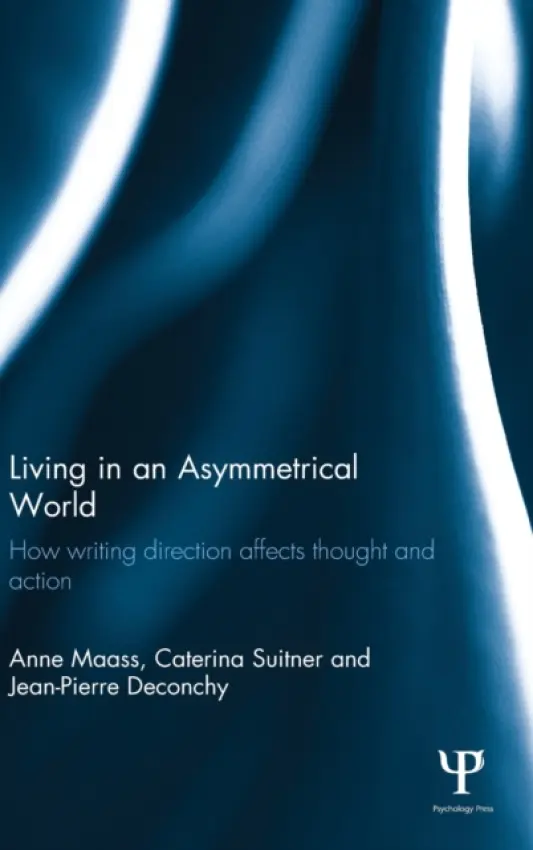 Living in an Asymmetrical World - Maass, Anne a Suitner, Caterina a Deconchy, Jean-Pierre (Paris West University Nanterre La Defense, France)