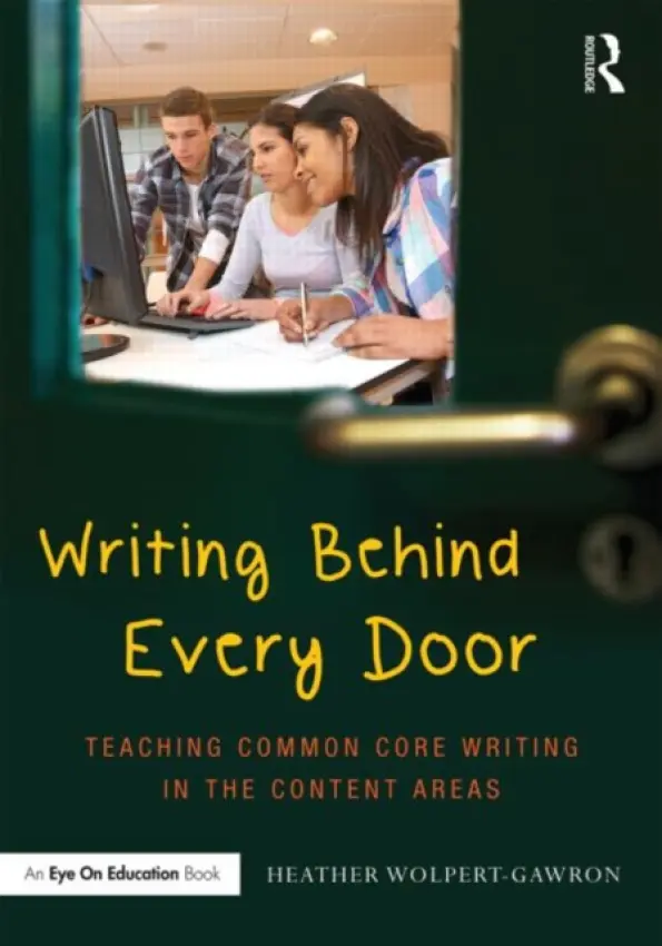 Writing Behind Every Door - Wolpert-Gawron, Heather (Jefferson Middle School, University of California at Irvine, USA)