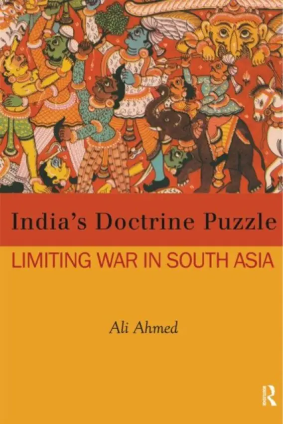 India's Doctrine Puzzle - Ahmed, Ali