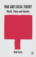 War and Social Theory - Curtis, N.
