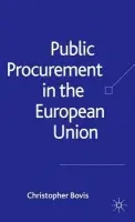 Public Procurement in the European Union - Bovis, C.