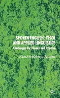 Spoken English, TESOL and Applied Linguistics - Hughes, Rebecca