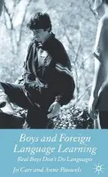 Boys and Foreign Language Learning - Carr, J. a Pauwels, A.