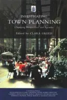 Investigating Town Planning - Greed, Clara